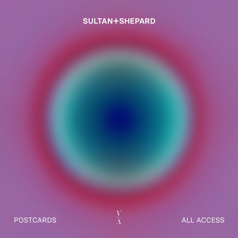 Sultan + Shepard - Post Cards (Original Mix)
