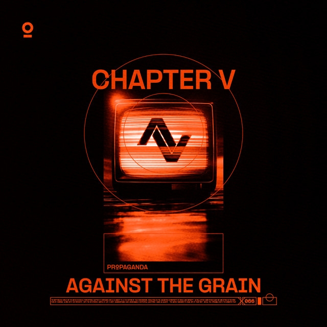 Chapter V - AGAINST THE GRAIN (Extended Mix)