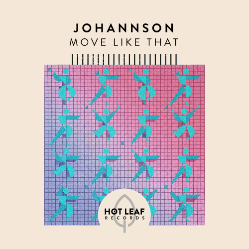 JOHANNSON - Move Like That (Extended Mix)