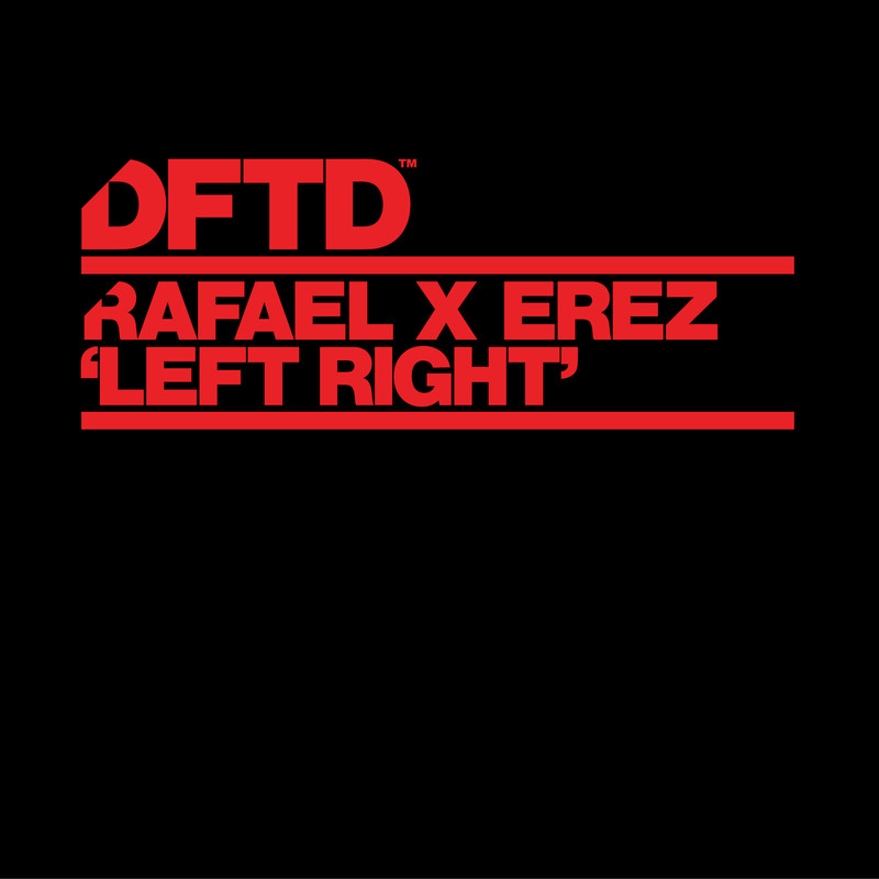 Rafael x EREZ - Left Right (Extended Mix)