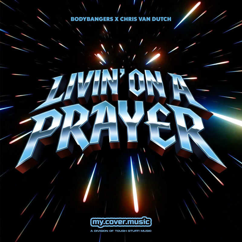 Bodybangers & Chris van Dutch - Livin' on a Prayer (Original Mix)