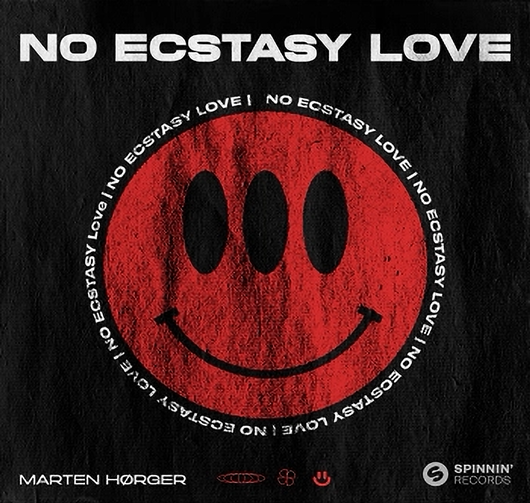 Marten H&oslash;rger - No Ecstasy Love (Extended Mix)