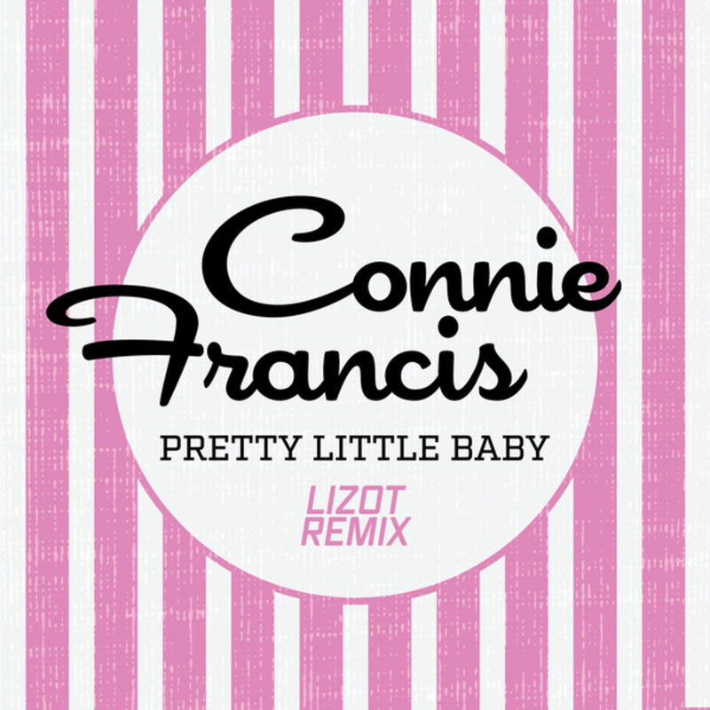 Connie Francis - Pretty Little Baby (LIZOT Extended Remix)