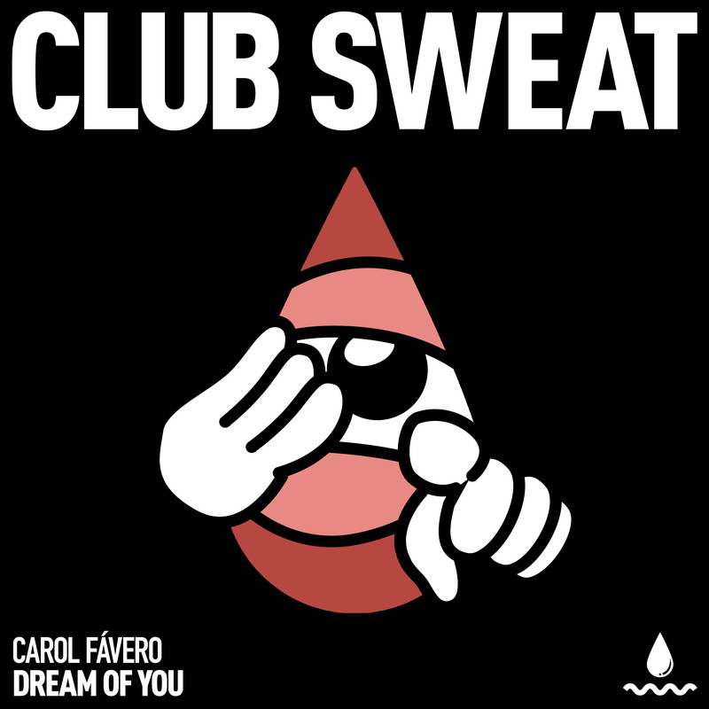 Carol Fávero - Dream Of You (Extended Mix)