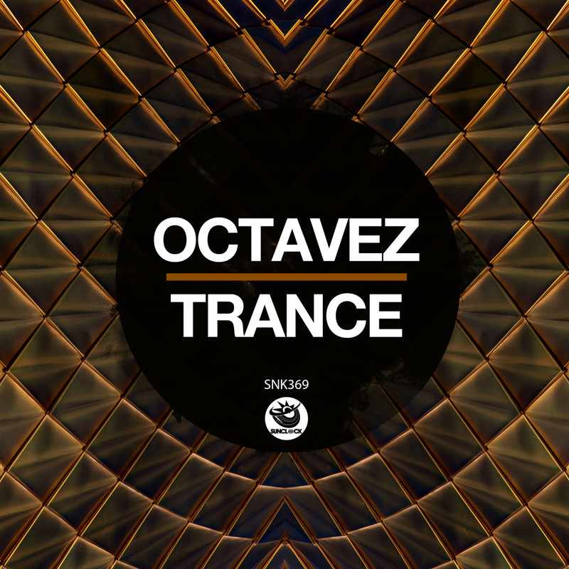 Octavez - Trance (Original Mix)