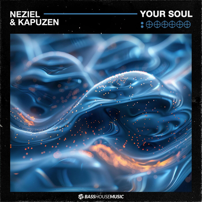 NEZIEL & Kapuzen - Your Soul (Extended Mix)