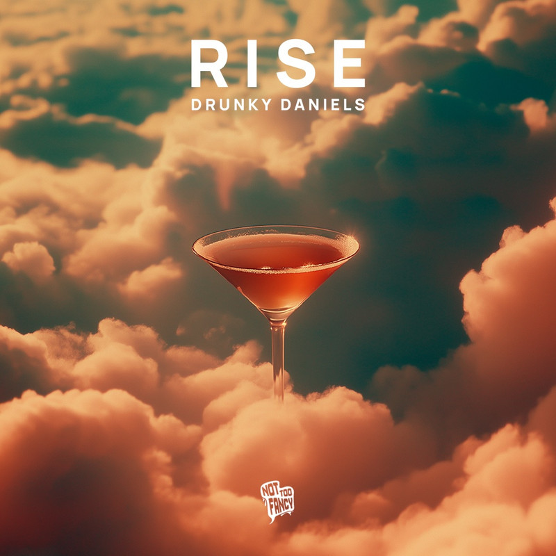 Drunky Daniels - Rise (Extended Mix)
