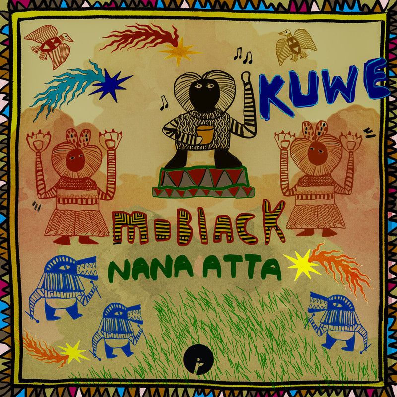 MoBlack, Nana Atta - Kuwe (Extended Mix)