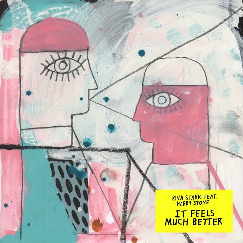 Riva Starr & Harry Stone - It Feels Much Better (Original Mix)