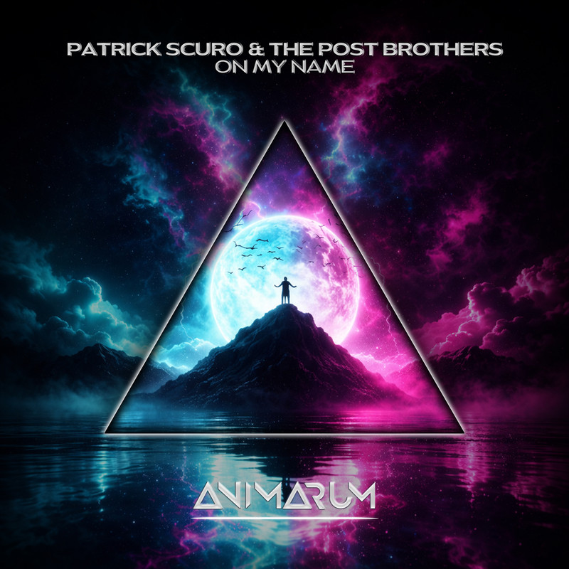 Patrick Scuro & The Post Brothers - On My Name (Extended Mix)
