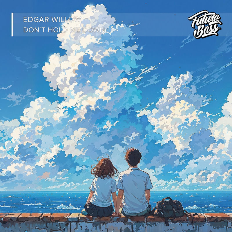 Edgar Willow - Don't Hold Me Down (Original Mix)