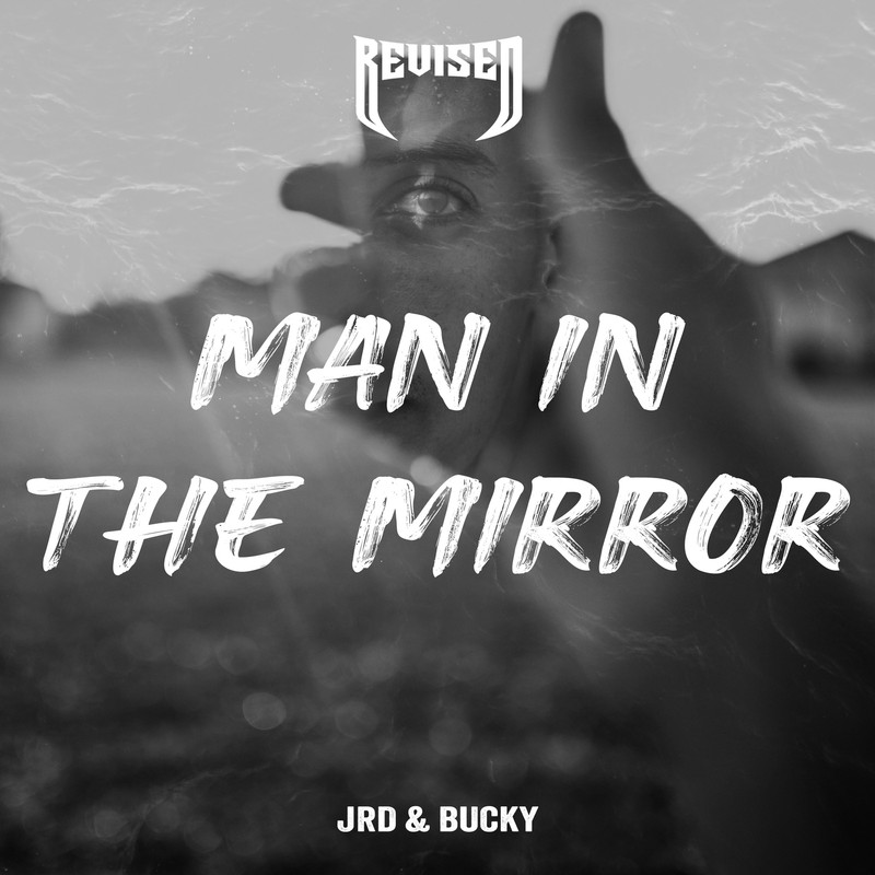 JRD, BUCKY (UK) - Man In The Mirror (Original Mix)