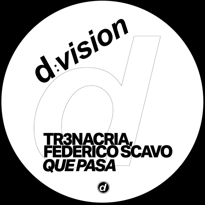 TR3NACRIA, Federico Scavo - Que Pasa (Extended Mix)