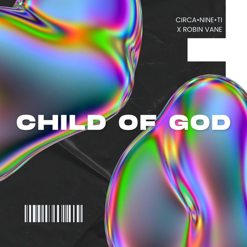 Circanineti & Robin Vane - Child Of God (Original Mix)