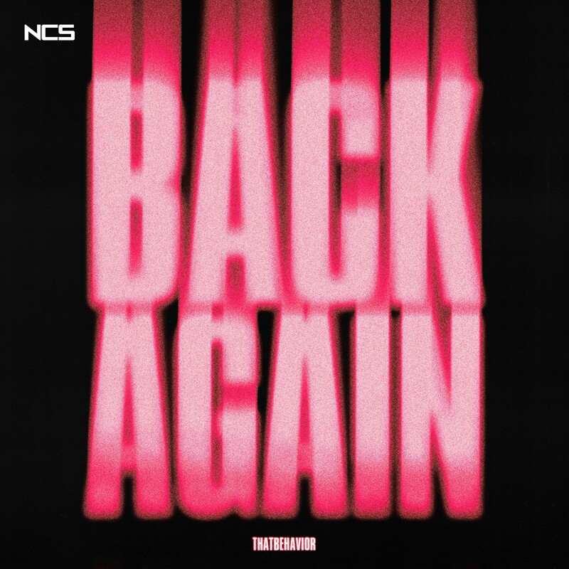 ThatBehavior - Back Again (Original Mix)