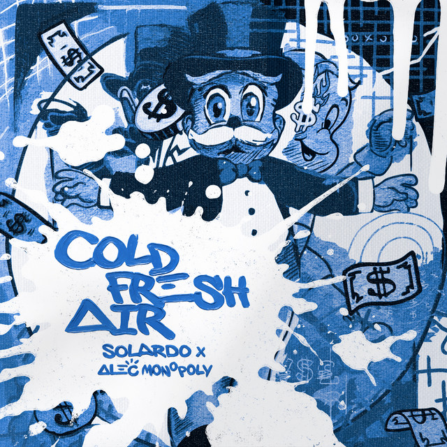 Alec Monopoly & Solardo - Cold Fresh Air (Extended Mix)