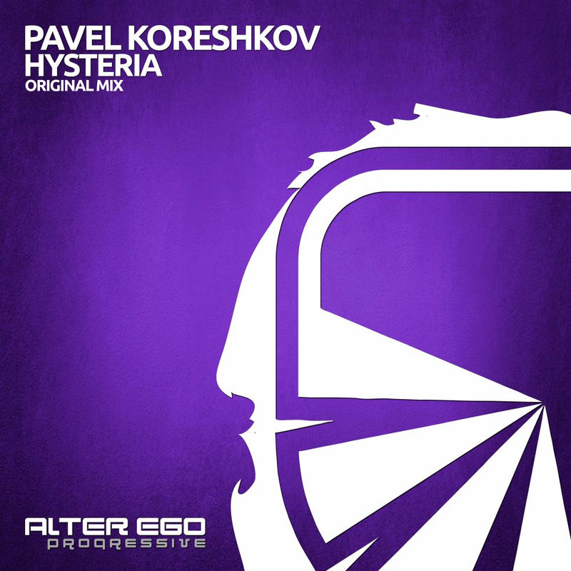Pavel Koreshkov - Hysteria (Original Mix)