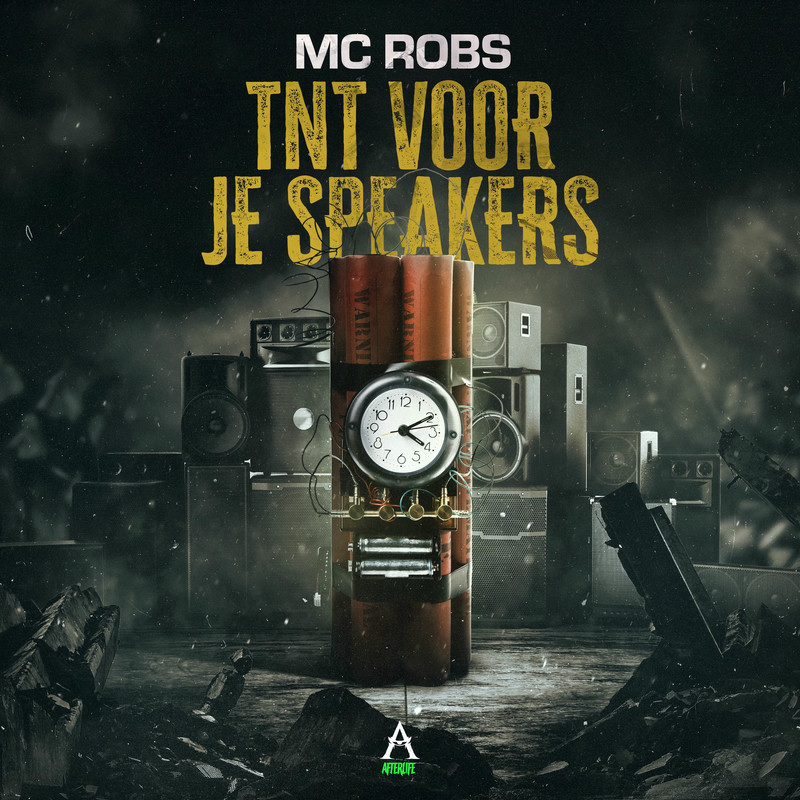 Mc Robs - TNT Voor Je Speakers (Original Mix)