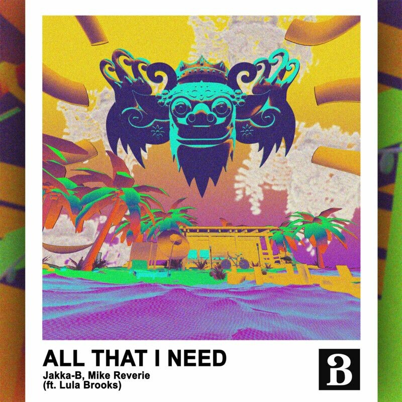 Jakka-B & Mike Reverie - All That I Need (Extended Mix) (feat. Lula Brooks)
