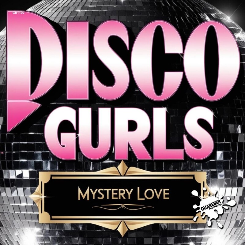 Disco Gurls - Mistery Love (Extended Mix)