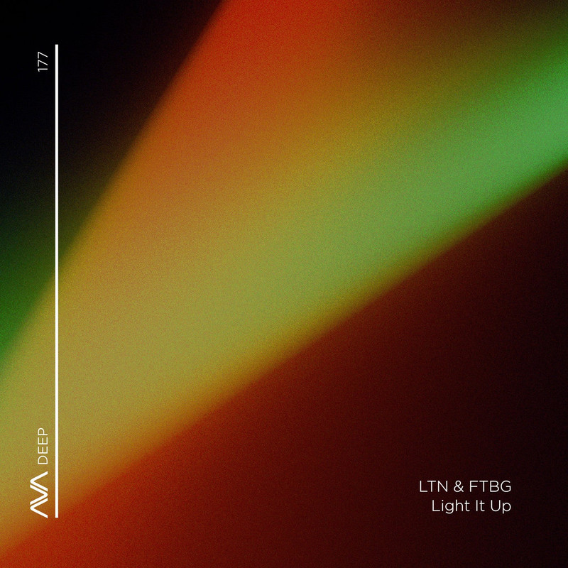 LTN, FTBG - Light It Up (Extended Mix)
