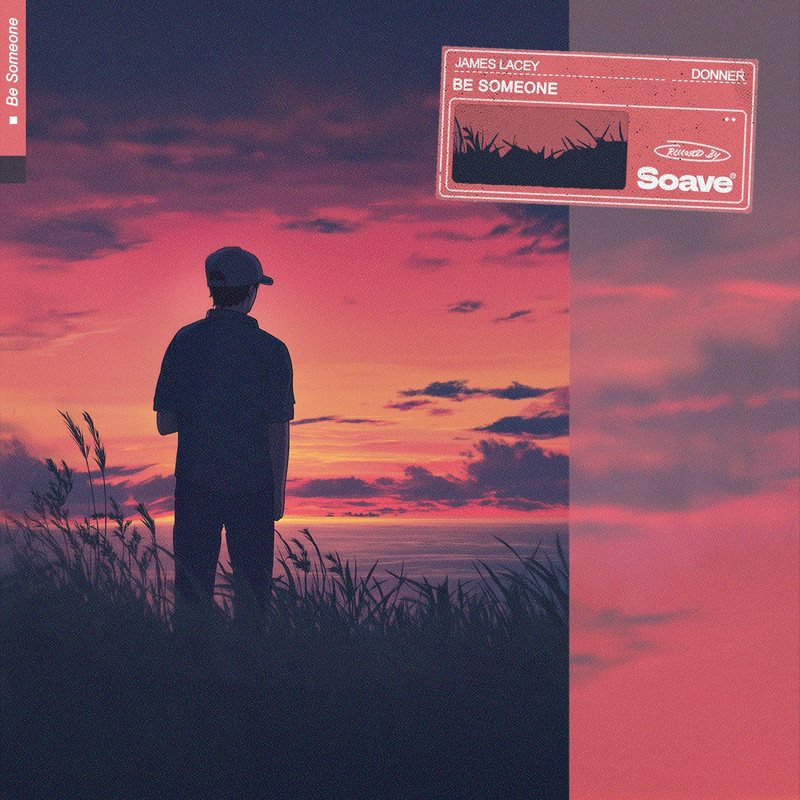 James Lacey & Donner - Be Someone (Original Mix)