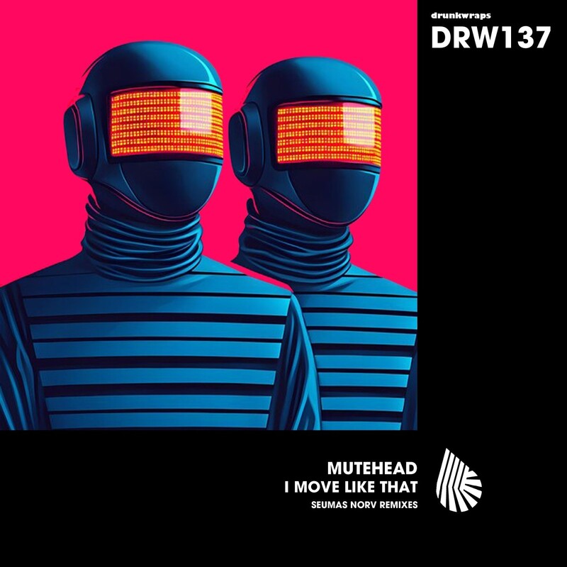 Mutehead - I Move Like That (Seumas Norv Remix)