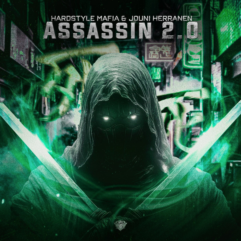 Hardstyle Mafia & Jouni Herranen - Assassin 2.0 (Original Mix)