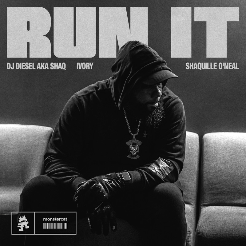DJ DIESEL & IVORY - Run It (feat. Shaquille O'Neal) (Original Mix)