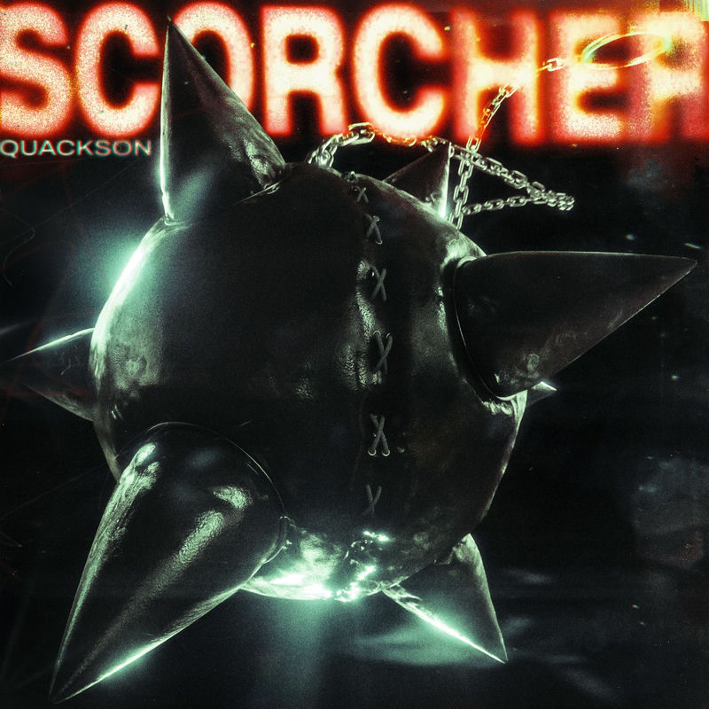 Quackson - Scorcher (Original Mix)