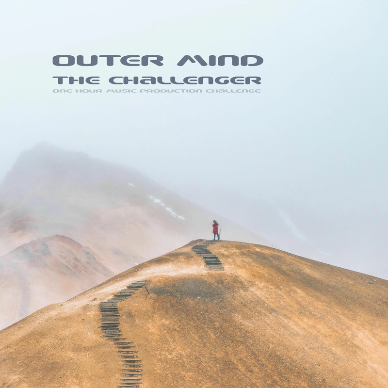 Outer Mind - The Challenger (One Hour Music Production Challenge)
