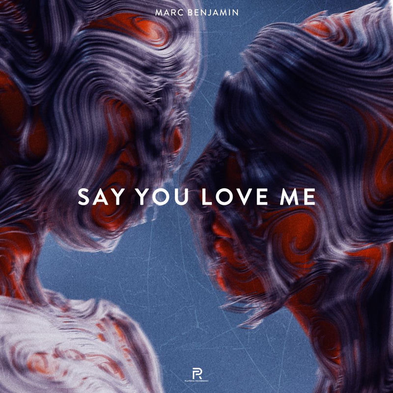 Marc Benjamin - Say You Love Me (Extended Mix)