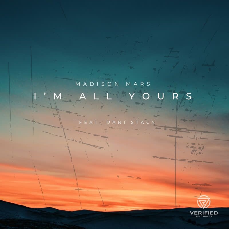 Madison Mars - I'm all Yours (feat. Dani Stacy) (Original Mix)