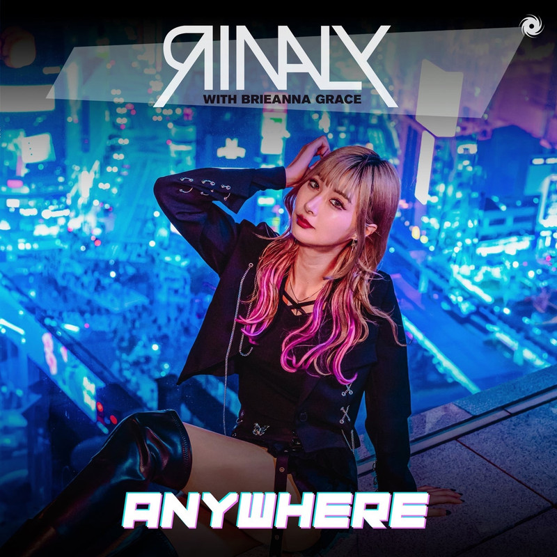 Rinaly with Brieanna Grace - Anywhere (Extended Mix)