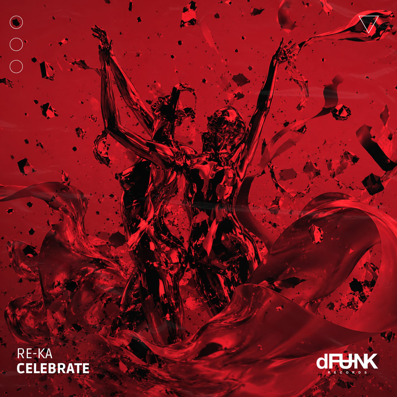RE-KA - Celebrate (Extended Mix)