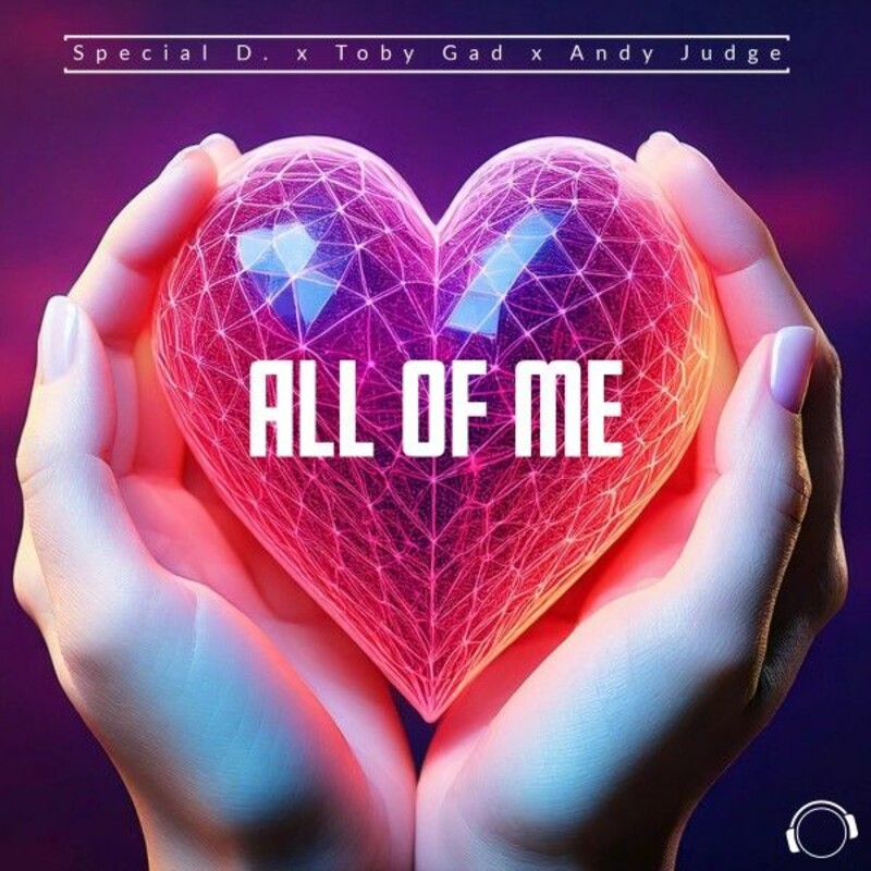 Special D., Toby Gad & Andy Judge - All of Me (Extended Mix)