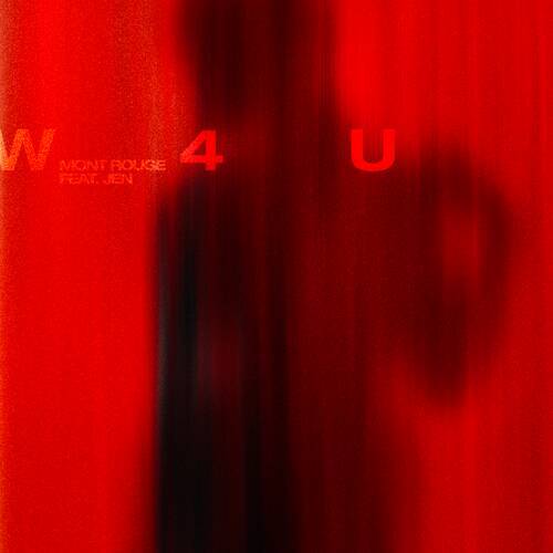 Jen, Mont Rouge - W4U (Extended Mix)