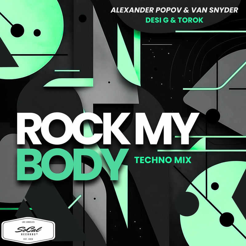 Alexander Popov, Van Snyder, Desi G & Torok - Rock My Body (Techno Extended Mix)