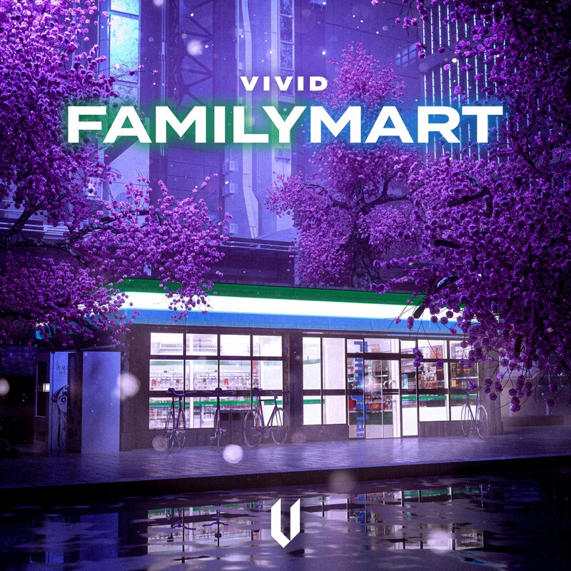 Vivid - FamilyMart (Original Mix)