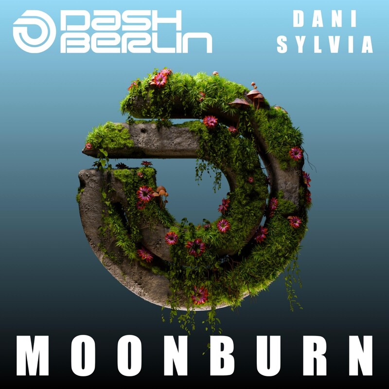 Dash Berlin & Dani Sylvia - Moonburn (Original Mix)