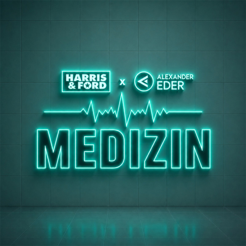 Harris & Ford & Alexander Eder - Medizin (Extended Mix)