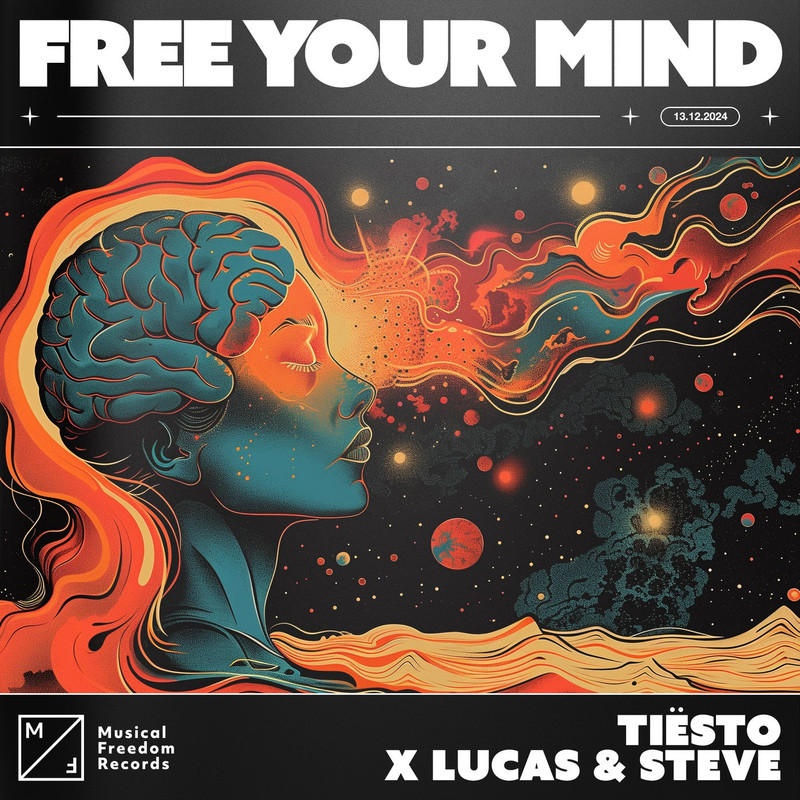 Tiësto x Lucas & Steve - Free Your Mind (Extended Mix)