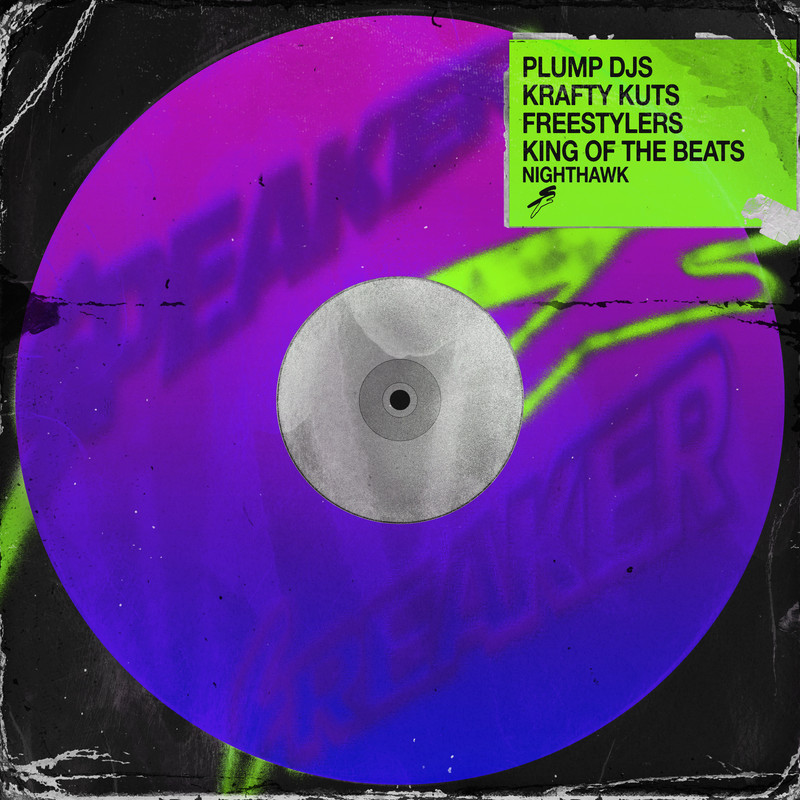 King of the Beats, Plump DJs, Krafty Kuts and Freestylers - Nighthawk (Extended Mix)