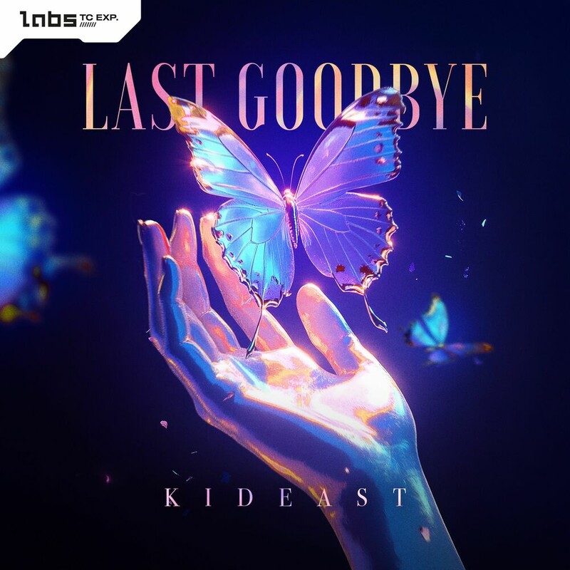 KidEast - Last Goodbye (Original Mix)