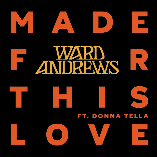 Donna Tella & Ward Andrews - Made For This Love (Original Mix)