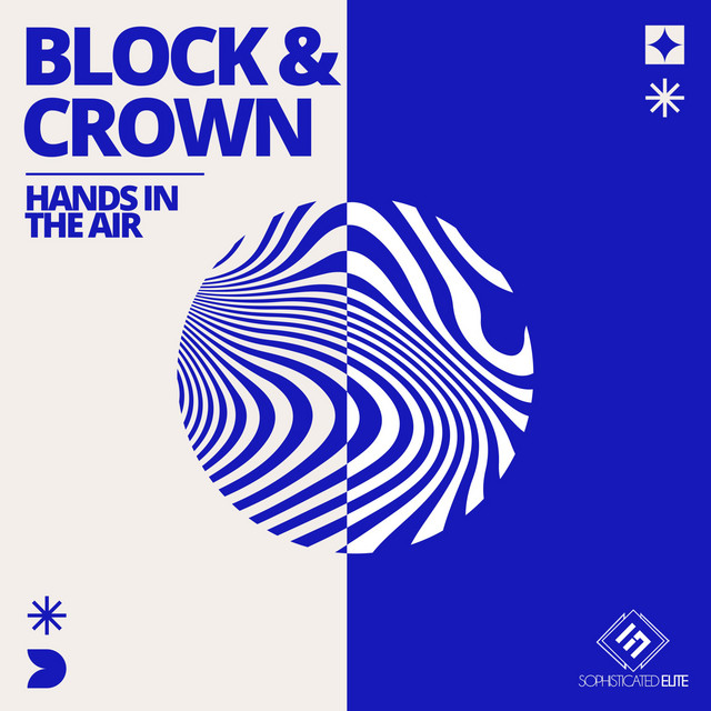 Block & Crown - Hands in the Air (Original Mix)