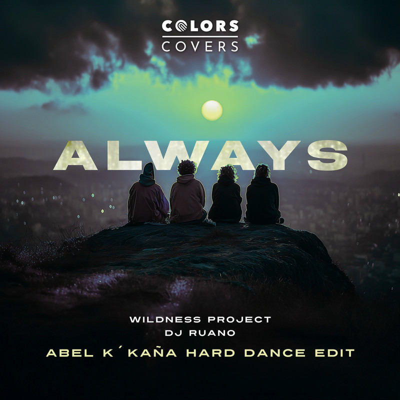 Wildness Project - Always (DJ Ruano Extended Remix)