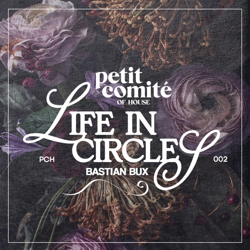 Bastian Bux - Life In Circles (Original Mix)
