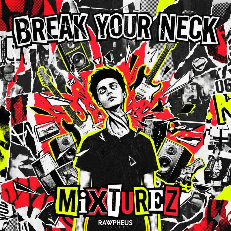 Mixturez - Break Your Neck (Extended Mix)