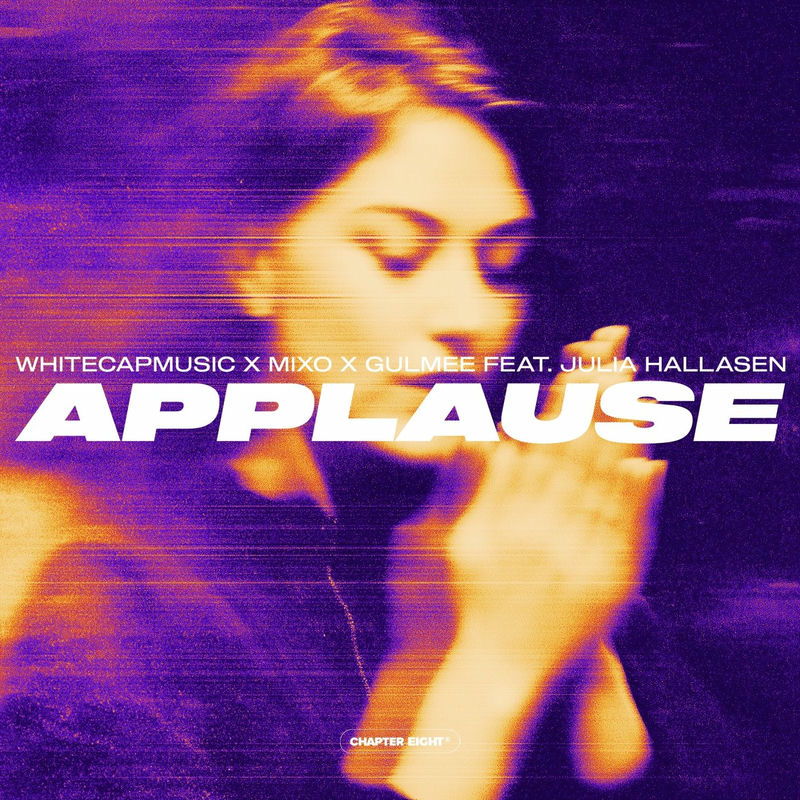 WhiteCapMusic, Mixo & Gulmee - Applause (feat. Julia Hallåsen) (Original Mix)